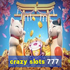 crazy slots 777