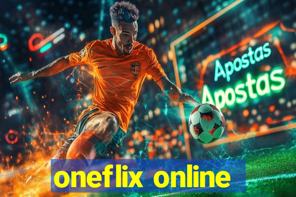 oneflix online