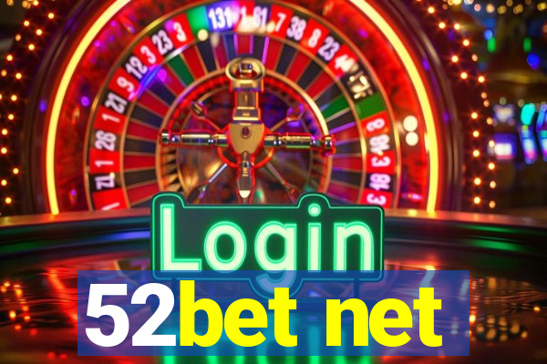 52bet net