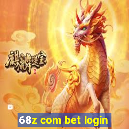 68z com bet login