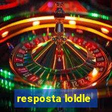 resposta loldle