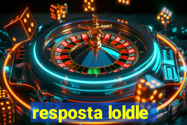 resposta loldle