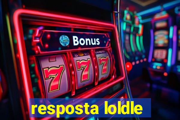 resposta loldle