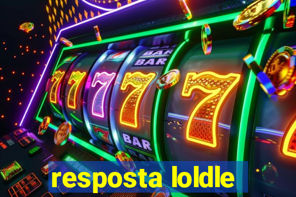 resposta loldle