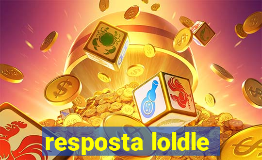 resposta loldle