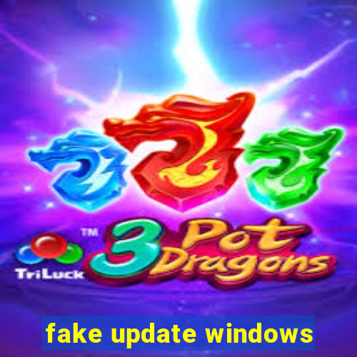 fake update windows