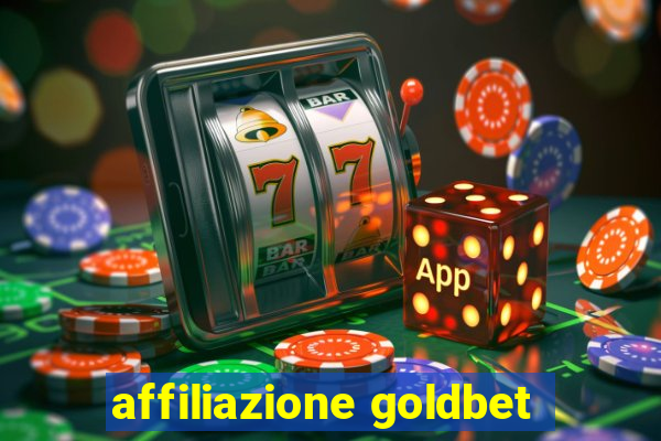 affiliazione goldbet