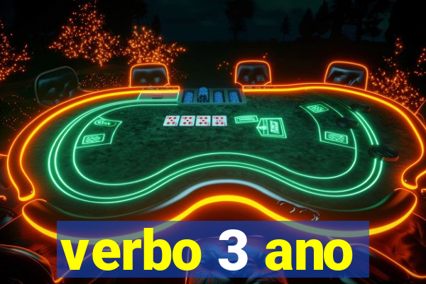 verbo 3 ano