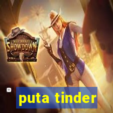 puta tinder