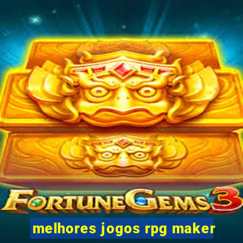 melhores jogos rpg maker