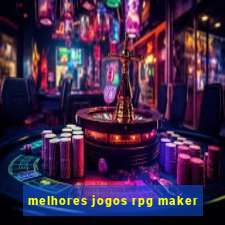 melhores jogos rpg maker