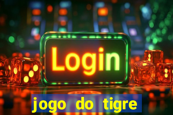 jogo do tigre deposito de 3 reais