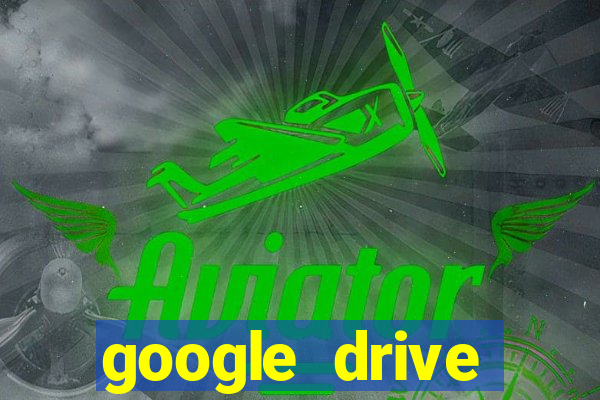 google drive windows 7