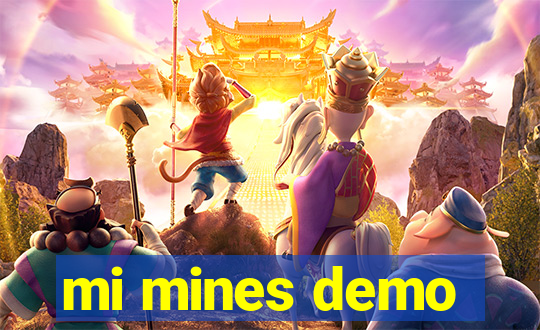 mi mines demo