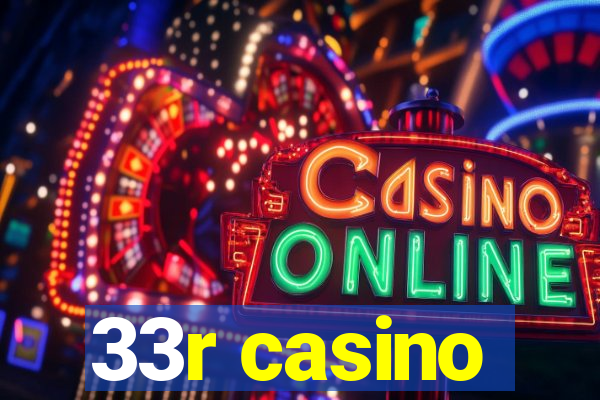 33r casino