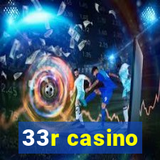 33r casino