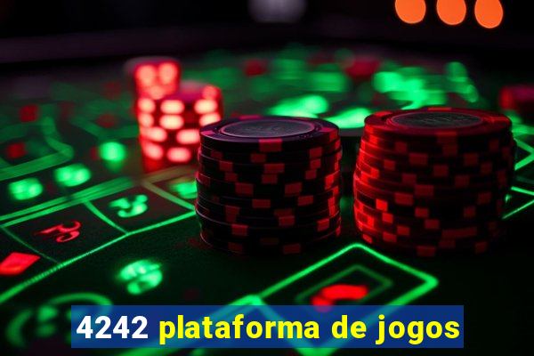 4242 plataforma de jogos