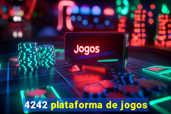 4242 plataforma de jogos