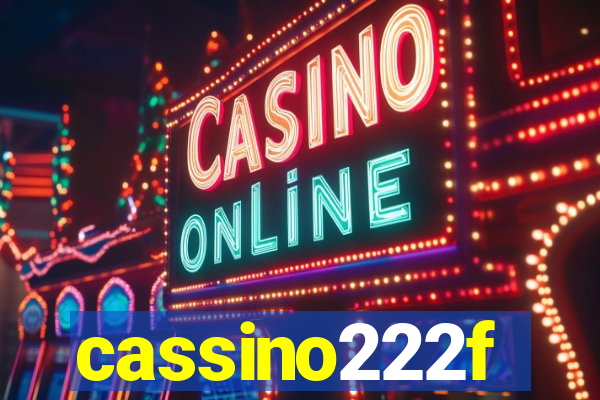 cassino222f