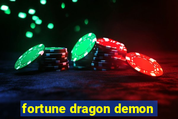 fortune dragon demon