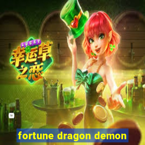 fortune dragon demon