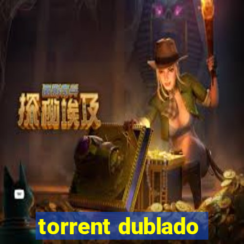 torrent dublado