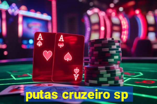 putas cruzeiro sp