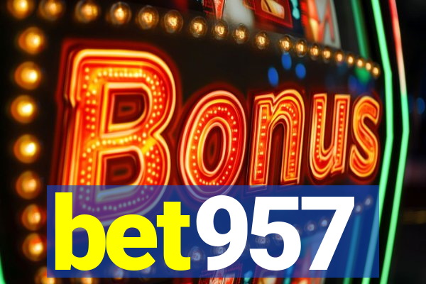 bet957