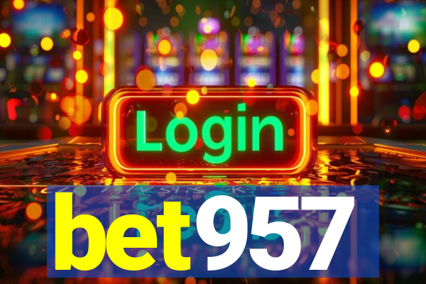 bet957