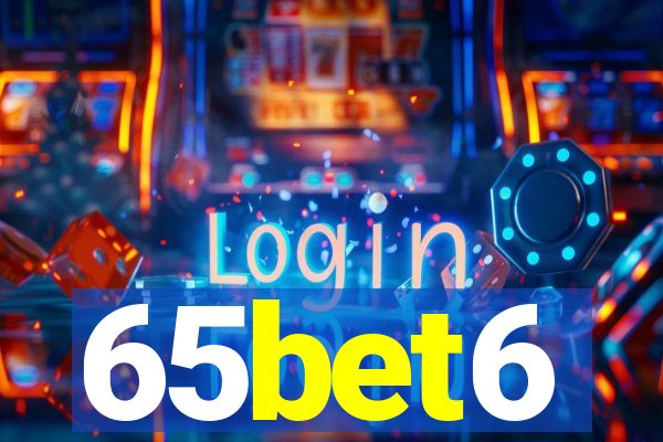 65bet6