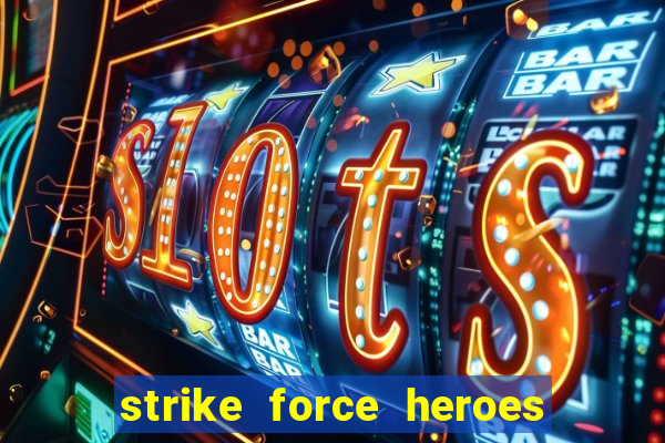 strike force heroes 2 hacked