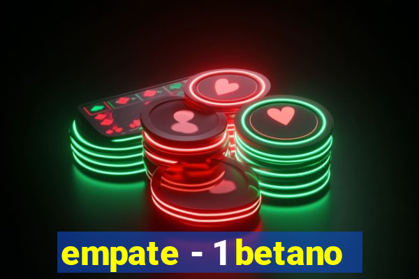 empate - 1 betano