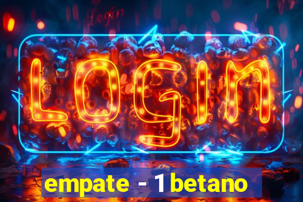 empate - 1 betano