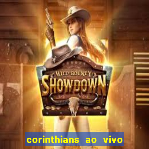 corinthians ao vivo multi multicanal