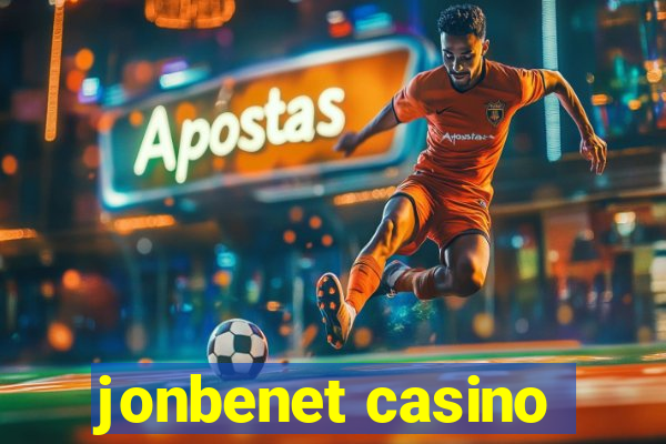 jonbenet casino