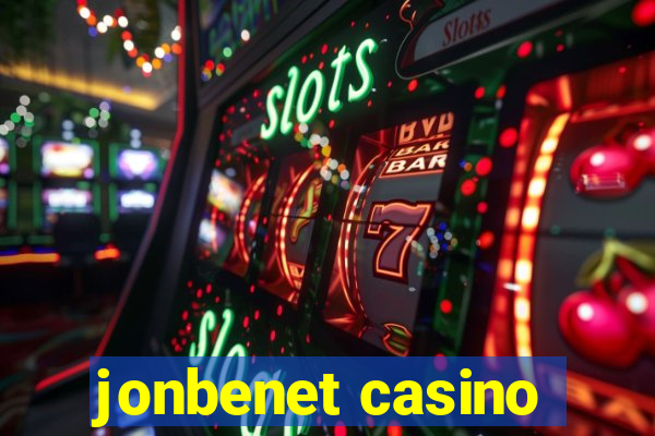 jonbenet casino