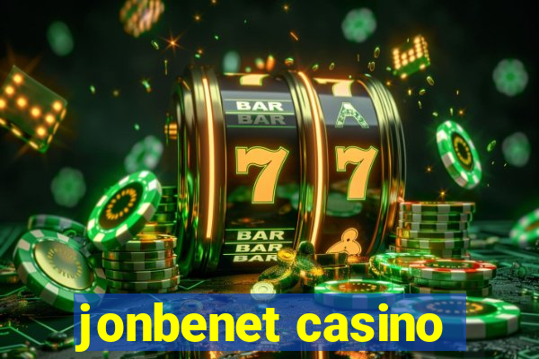 jonbenet casino