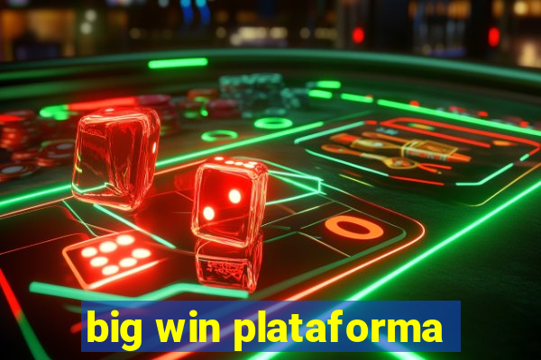 big win plataforma