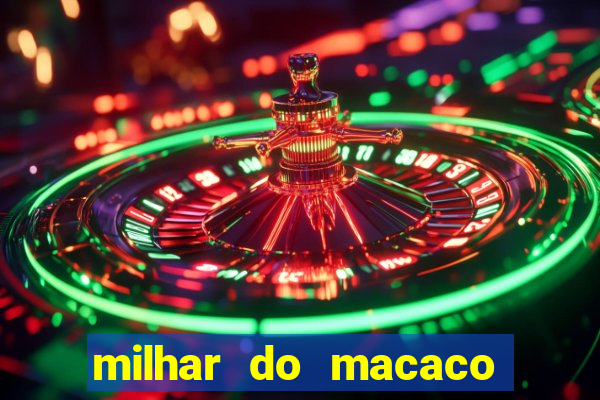 milhar do macaco que mais saem no jogo do bicho