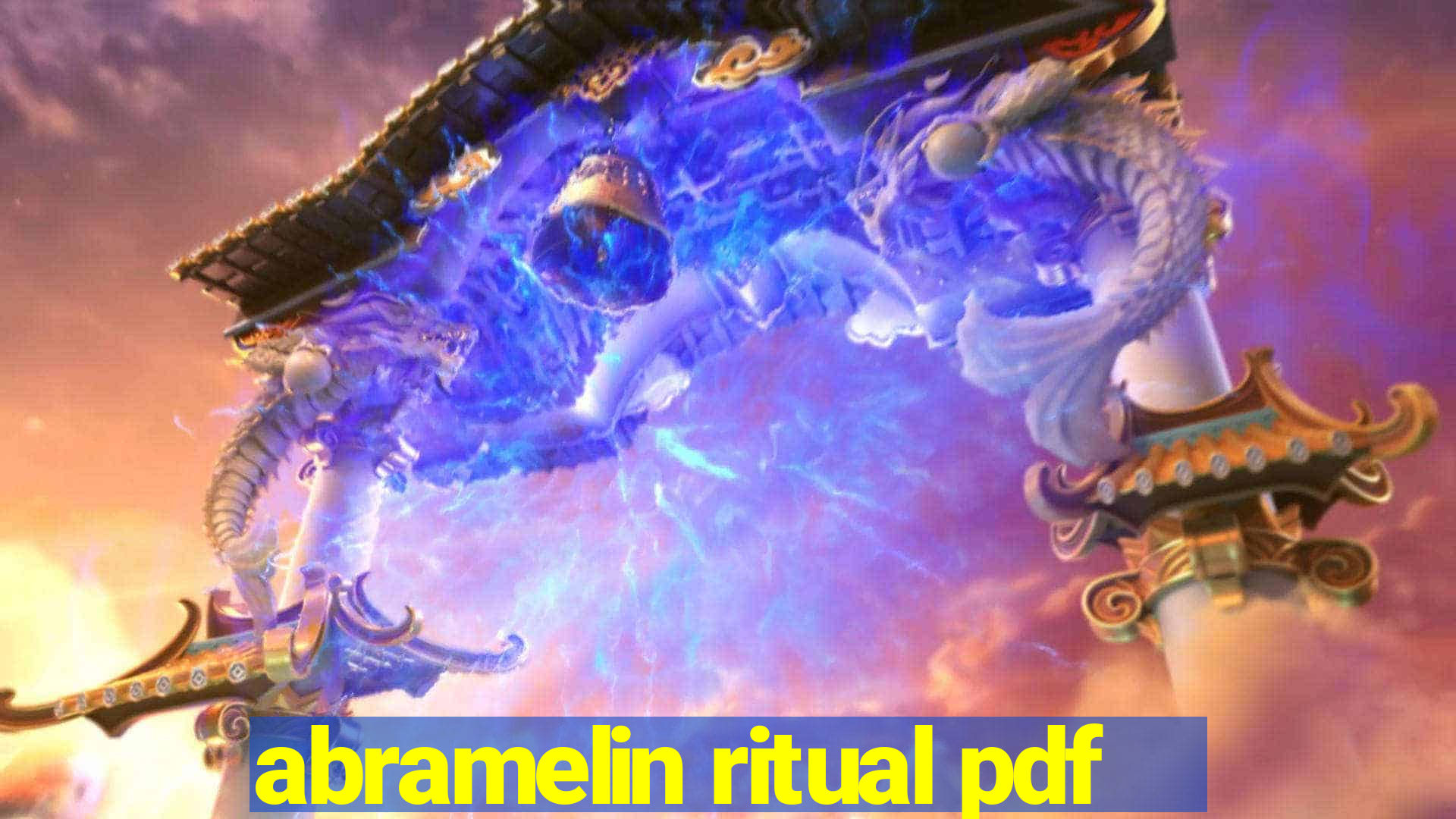 abramelin ritual pdf