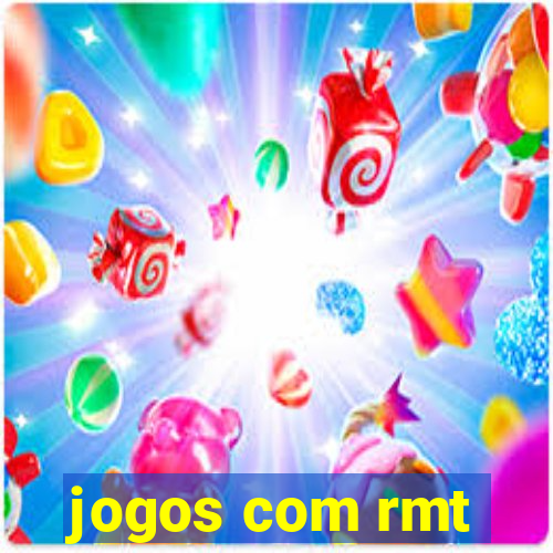 jogos com rmt