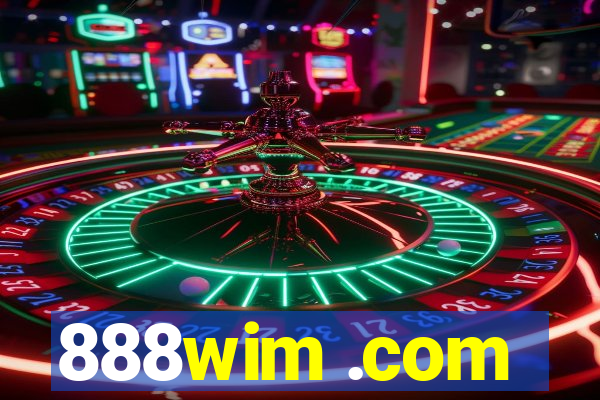 888wim .com