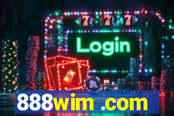 888wim .com