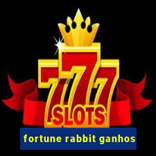 fortune rabbit ganhos