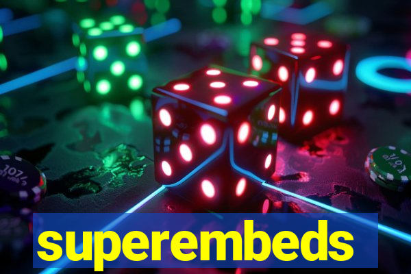 superembeds