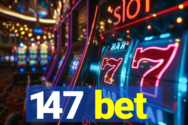 147 bet