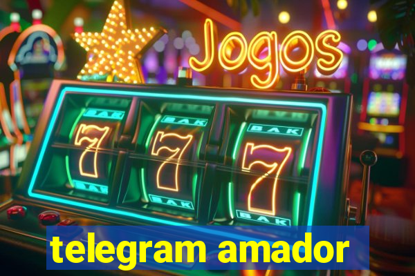 telegram amador