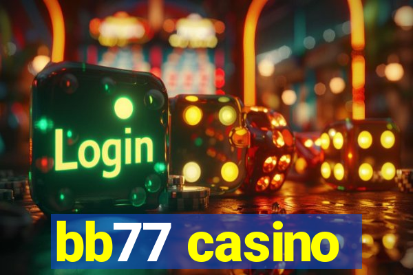 bb77 casino