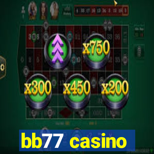 bb77 casino