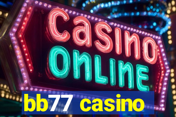 bb77 casino